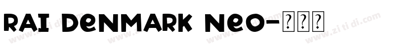 RAI Denmark Neo字体转换